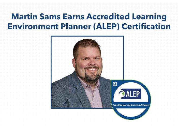 Announcement graphic sharing Martin Sams earned the Accredited Learning Environment Planner (ALEP) Certification